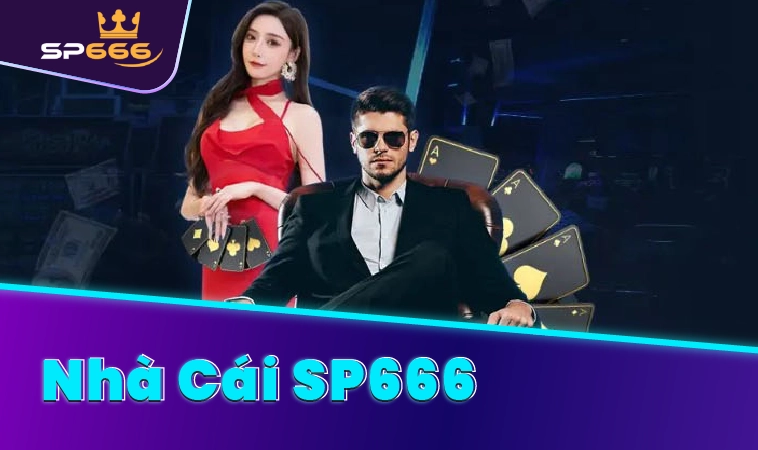 Nhà Cái SP666: Lựa Chọn Số 1 Cho Dân Cá Cược Online - SP666 V3c4u59 30 Nhà Cái SP666: Lựa Chọn Số 1 Cho Dân Cá Cược Online